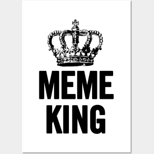 Meme King Posters and Art